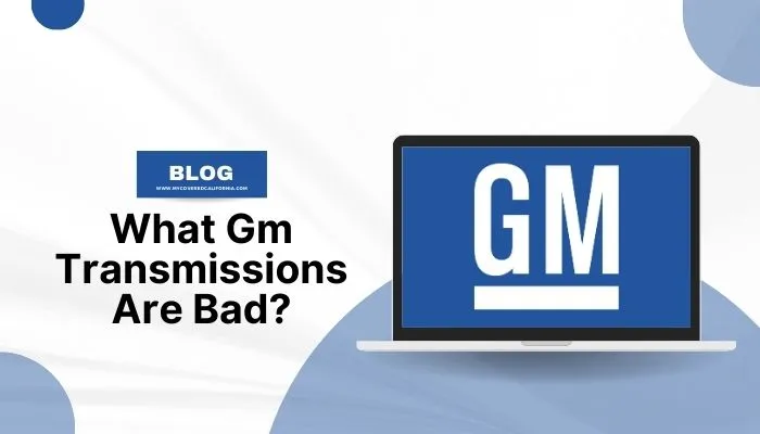 what gm transmissions are bad