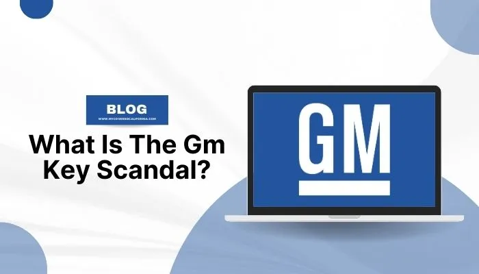 what is the GM key scandal