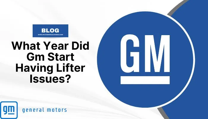 what year did GM start having lifter issues